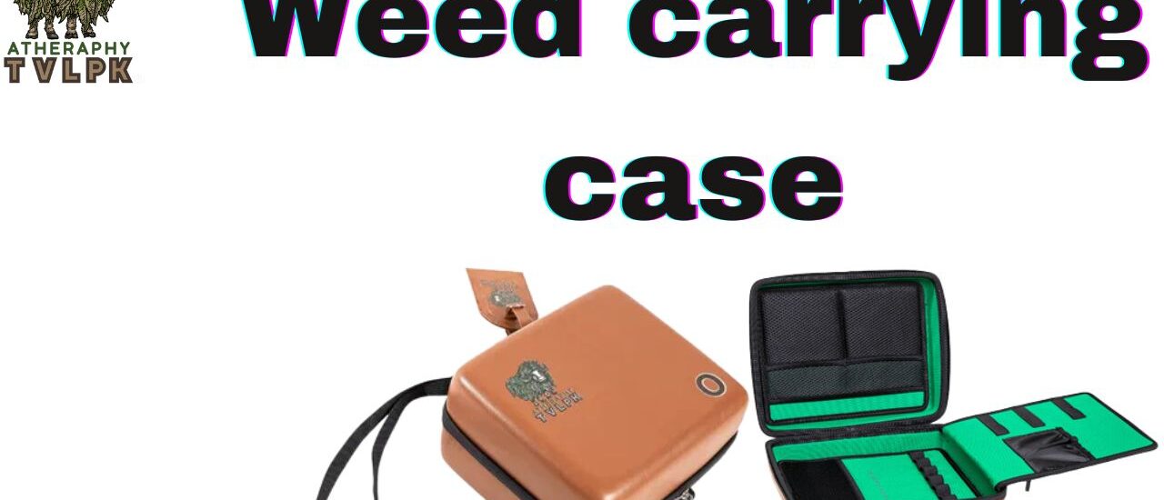 Exploring the Essential Weed Carrying Case: TvlPK Cases