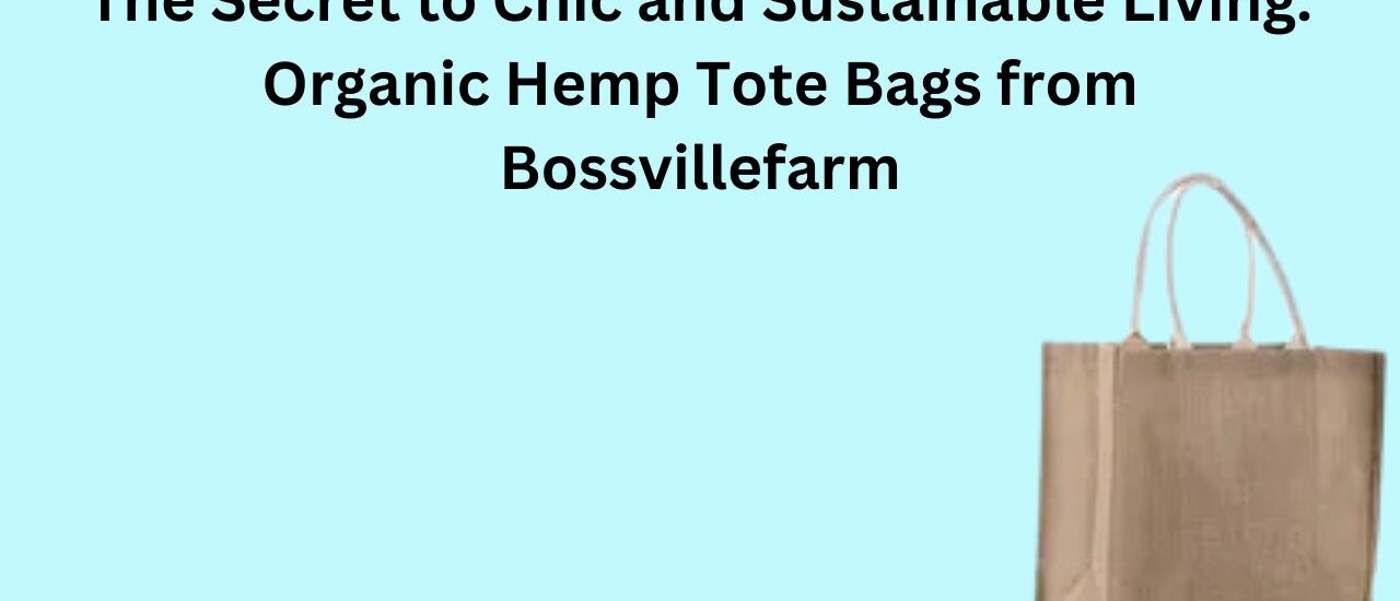 Organic Hemp Tote Bags